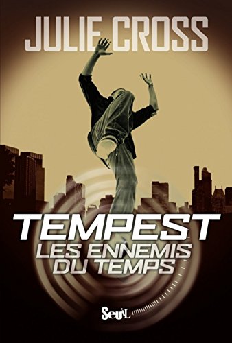 Imagen de archivo de Tempest: Les Ennemis Du Temps (Tempest Trilogy) (French Edition) a la venta por Better World Books