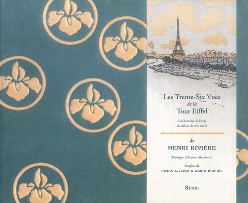 Les Trente-Six Vues de la Tour Eiffel (9782021052305) by RiviÃ¨re, Henri