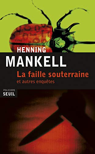 9782021053548: La Faille souterraine: et autres enqutes (Seuil Policier Thriller)