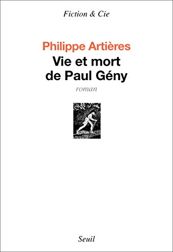 9782021054712: Vie et Mort de Paul Gny (Fiction et Cie)