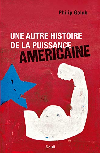 9782021057690: Une autre histoire de la puissance amricaine