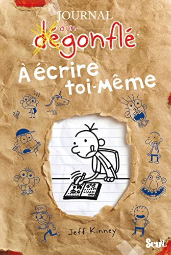 Journal d'un dÃ©gonflÃ© Ã: Ã©crire toi-mÃªme (9782021059090) by Kinney, Jeff