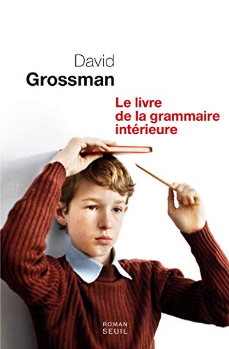 Beispielbild fr Le livre de la grammaire intrieure zum Verkauf von medimops