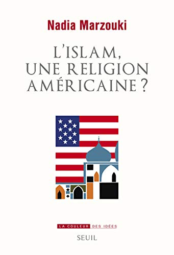 Beispielbild fr L'Islam, une religion am ricaine ? zum Verkauf von ThriftBooks-Atlanta