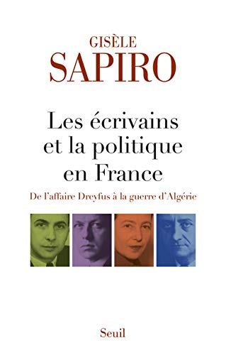 Beispielbild fr Les crivains et la politique en France zum Verkauf von medimops