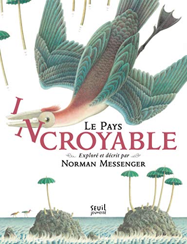 Stock image for Le pays incroyable for sale by Reuseabook