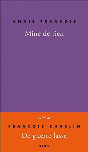 Beispielbild fr Mine de rien. Autobobographie [Paperback] Francois, Annie zum Verkauf von LIVREAUTRESORSAS