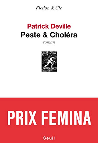 9782021077209: Peste & Cholra - Prix Femina 2012