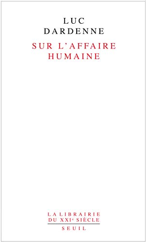Beispielbild fr Sur l'affaire humaine zum Verkauf von Raritan River Books
