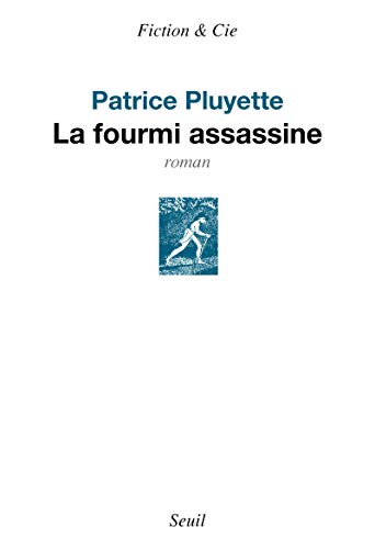 9782021081015: La Fourmi assassine (Fiction et Cie)