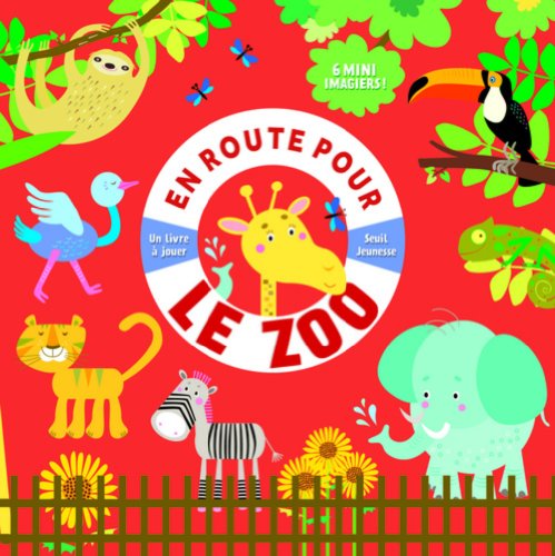 Stock image for En Route Pour Le Zoo : Un Livre  Jouer for sale by RECYCLIVRE