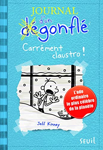 Beispielbild fr Journal d'un Degonfle Tome 6 : Carrement claustro ! - (Diary of a Wimpy Kid Volume 6 in French) (French Edition) zum Verkauf von SecondSale