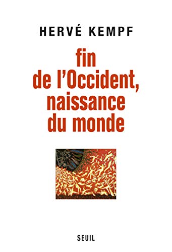 Stock image for Fin de l'Occident, naissance du monde for sale by Ammareal