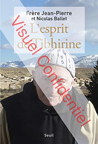 Beispielbild fr L'Esprit de Tibhirine zum Verkauf von Ammareal