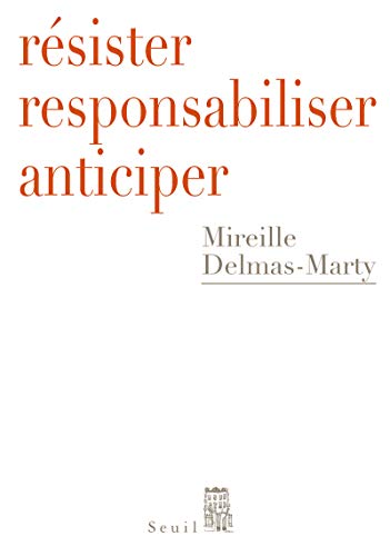 Stock image for Rsister, responsabiliser, anticiper : Ou comment humaniser la mondialisation for sale by medimops