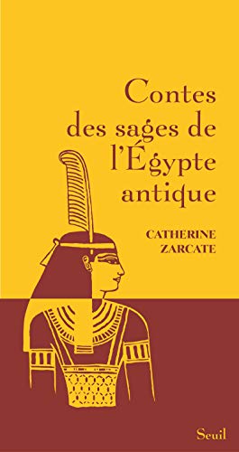 Stock image for Contes des sages de l'Egypte antique for sale by medimops