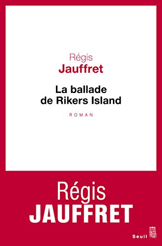 9782021097597: La Ballade de Rikers Island (Cadre rouge)