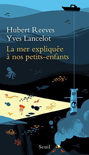 9782021098204: La Mer explique  nos petits-enfants (Expliqu  ...)