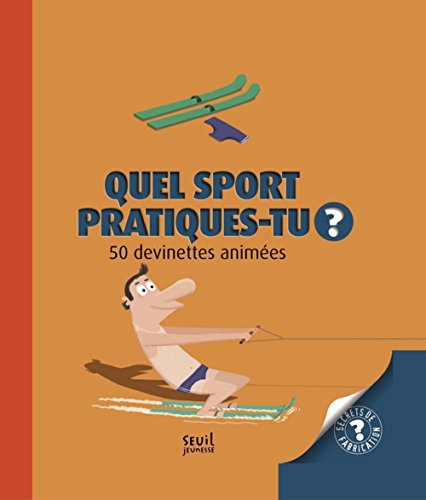 Beispielbild fr Quel sport pratiques-tu ?. 50 devinettes animes zum Verkauf von Ammareal