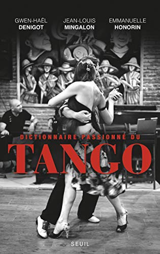 9782021099683: Dictionnaire passionn du tango