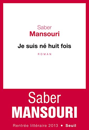 Beispielbild fr Je suis n huit fois [Paperback] Mansouri, Saber zum Verkauf von LIVREAUTRESORSAS