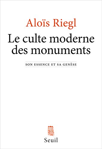 Stock image for Le culte moderne des monuments : Son essence et sa gense for sale by medimops