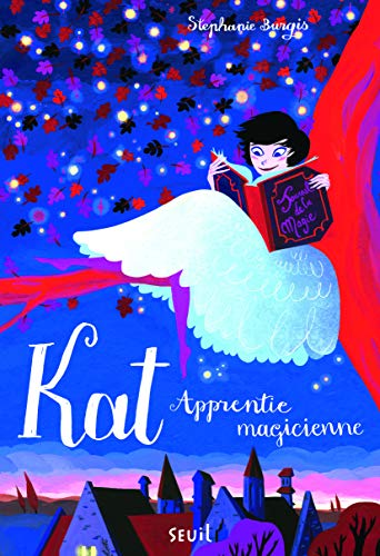 Stock image for Kat, apprentie magicienne (FICTION HC) (French Edition) for sale by Better World Books