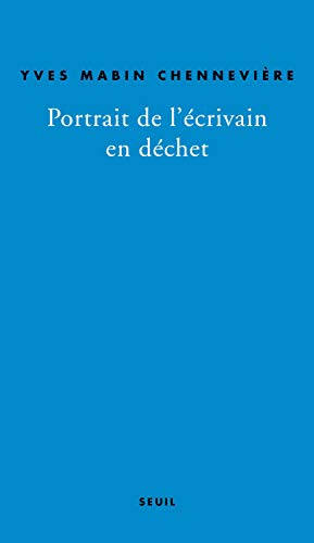 9782021103526: Portrait de l'crivain en dchet: Autopsie du lent