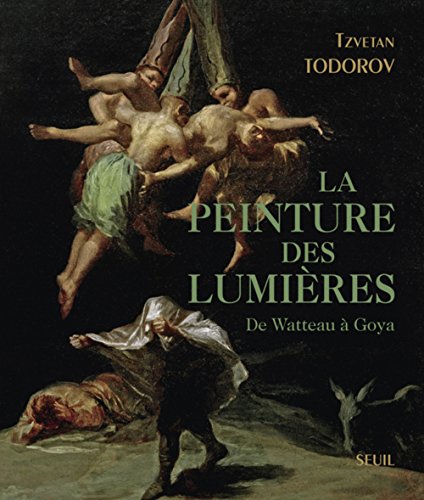 9782021108828: La Peinture des Lumires: De Watteau  Goya