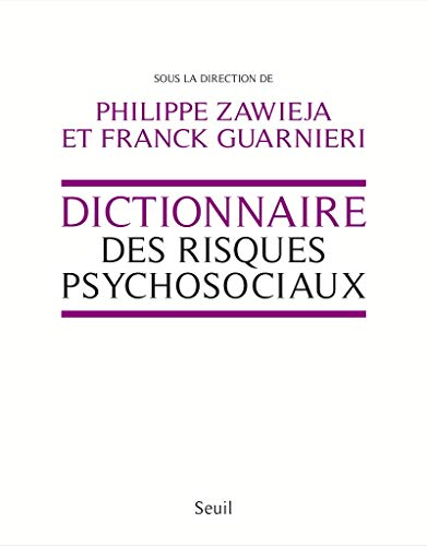 dictionnaire des risques psychosociaux - Collectif