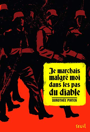 Beispielbild fr Je marchais malgr moi dans les pas du diable zum Verkauf von Ammareal