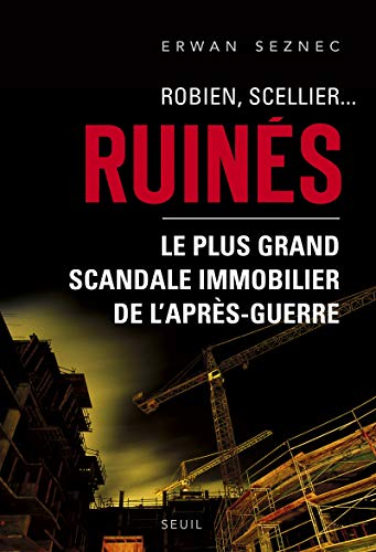 Beispielbild fr Robien, Scellier.Ruins ! : Le plus grand scandale immobilier de l'aprs-guerre zum Verkauf von Ammareal