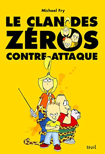 9782021112139: Le clan des zros contre-attaque