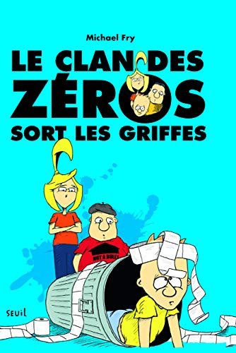 9782021112146: Le Clan des zros - Tome 2 - Le Clan des zros sort les griffes: Le Clan des zros, tome 2 (Le Clan des zros, 2)