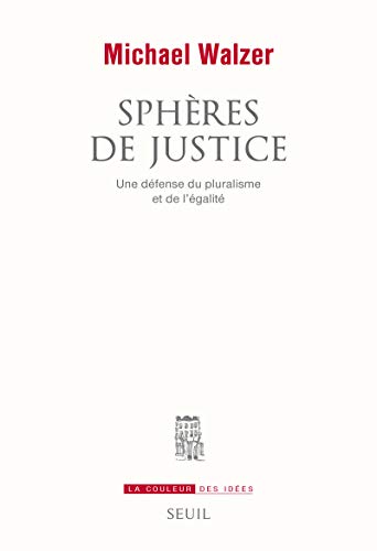 9782021113006: Sphres de justice: Une dfense du pluralisme et de l'galit