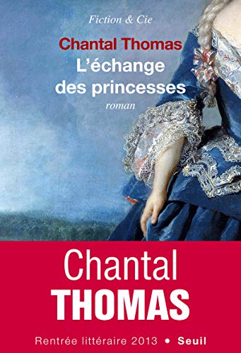 Stock image for L'Echange des princesses for sale by ThriftBooks-Dallas