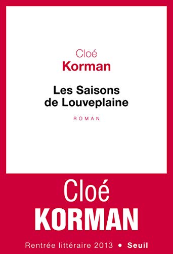 Stock image for Les Saisons de Louveplaine Korman, Cloe for sale by LIVREAUTRESORSAS