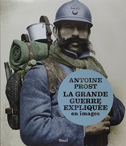 Stock image for La Grande Guerre expliqu e en images for sale by WorldofBooks