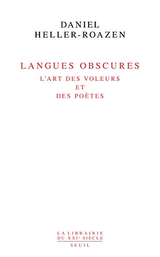 Stock image for Langues Obscures. l'Art des Voleurs et des Poetes for sale by medimops