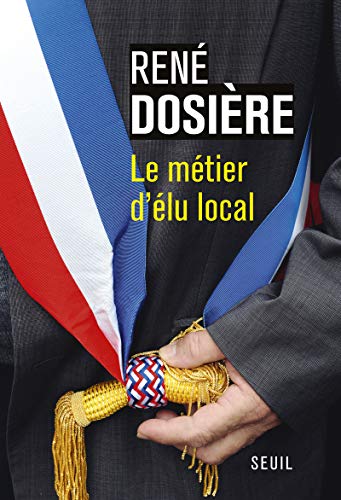 9782021122558: Le Mtier d'lu local