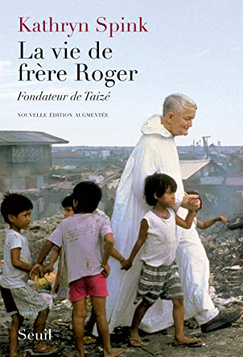 9782021136852: La vie de frre Roger, fondateur de Taiz: Nouvelle dition augmente