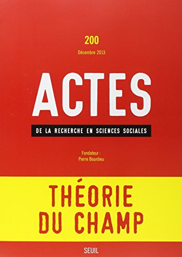 9782021141986: Actes de la recherche en sciences sociales, n 200: Champ