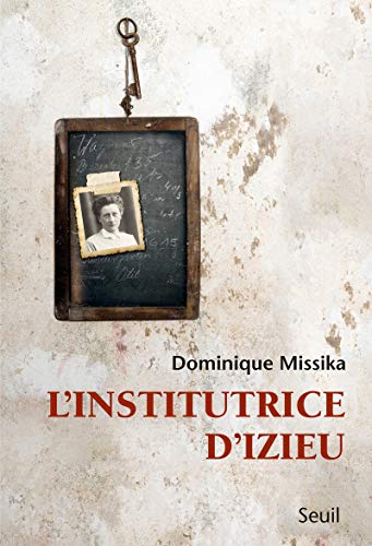 Beispielbild fr L'Institutrice d'Izieu [Paperback] Missika, Dominique zum Verkauf von LIVREAUTRESORSAS