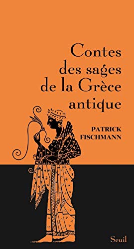 9782021154900: Contes des sages de la Grce antique