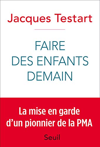 Stock image for Faire des enfants demain for sale by Ammareal