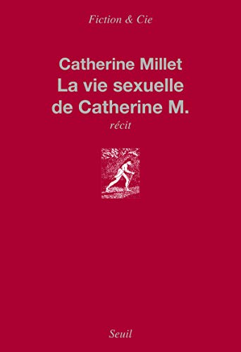 9782021162660: La Vie sexuelle de Catherine M. ((nouvelle dition collector))