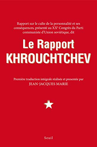 9782021170542: Rapport sur le culte de la personnalit et ses consquences, prsent au XXe congrs du Parti communiste d'Union sovitique, dit Le rapport Khrouchtchev