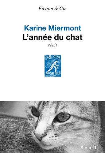 9782021174144: L'Anne du chat (Fiction et Cie)