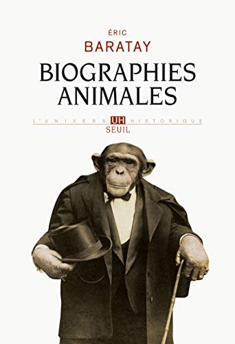 Stock image for Biographies animales. Des vies retrouves for sale by medimops