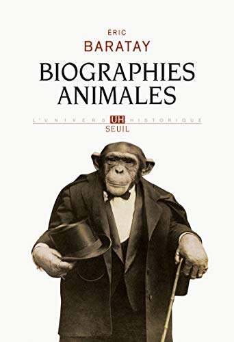 Stock image for Biographies animales : Des vies retrouves for sale by Revaluation Books